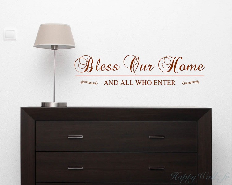 Bless Our Home,  and All Who Enter. Bless Our Home,  and All Who Enter.